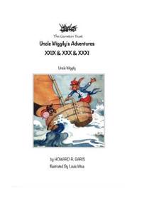 Uncle Wiggily's Adventures XXIX & XXX & XXXI