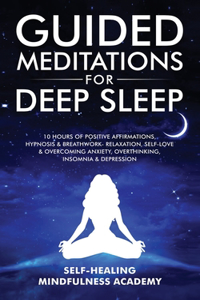 Guided Meditations For Deep Sleep