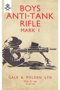Boys Anti-Tank Rifle Mark I
