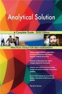 Analytical Solution A Complete Guide - 2020 Edition