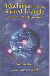 Teachings from the Sacred Triangle, Volume Two