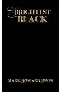 Brightest Black