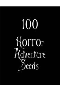 100 Horror Adventure Seeds