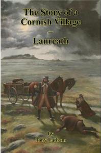 The Story of a Cornish Village - Lanreath