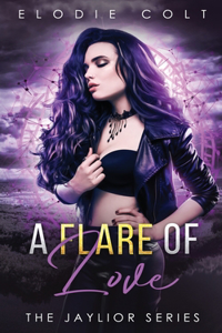 A Flare of Love