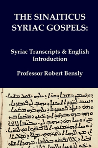 The Old Syriac Gospels - Sinaiticus Palimpsest