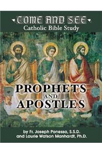 Prophets and Apostles