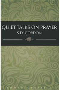 Quiet Talks on Prayer