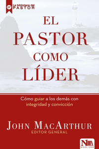 Pastor Como Lider / The Shepherd as Leader