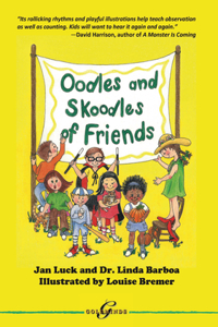 Oodles and Skoodles of Friends