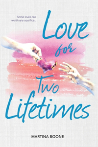 Love for Two Lifetimes