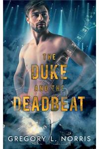 Duke and the Deadbeat