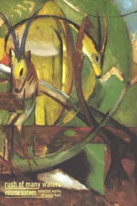 Rush of Many Waters Volume Sixteen