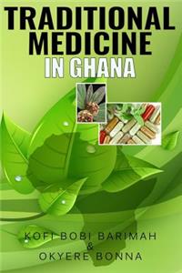 Traditional Medicine in Ghana