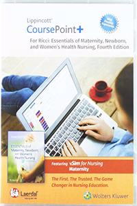 Lippincott Coursepoint+ Enhanced for Ricci's Essentials of Maternity, Newborn, and Women's Health Nursing