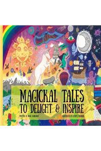 Magical Tales To Delight and Inspire