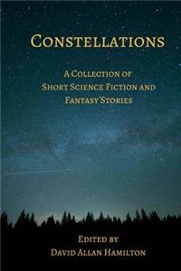 Constellations: A Collection of Short Science Fiction Stories