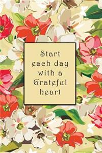 Start each day with a Grateful Heart