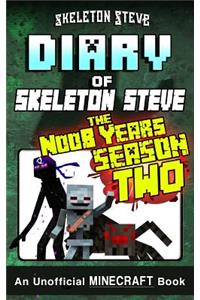 Diary of Minecraft Skeleton Steve the Noob Years - FULL Season Two (2)