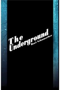 The Underground