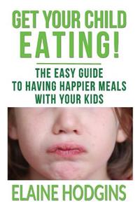 Get Your Child Eating