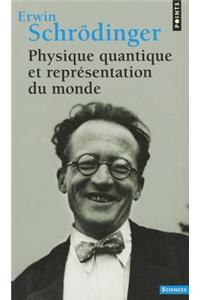 Physique Quantique Et Repr'sentation Du Monde