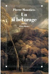 Si Bel Orage (Un)