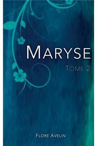 Maryse - Tome 2