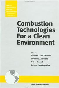 Combustion Technologies for a Clean Environment