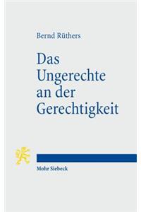 Das Ungerechte an der Gerechtigkeit