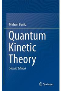 Quantum Kinetic Theory