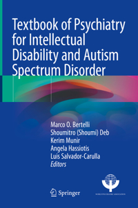 Textbook of Psychiatry for Intellectual Disability and Autism Spectrum Disorder