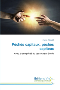 Péchés capitaux, péchés capiteux