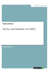 Die Vor- und Nachteile von CIDOC