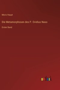 Die Metamorphosen des P. Ovidius Naso