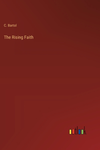 The Rising Faith