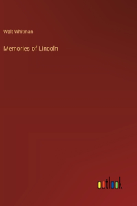 Memories of Lincoln