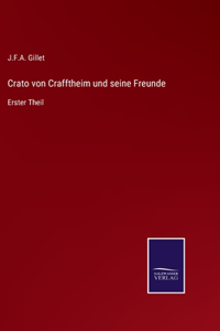 Crato von Crafftheim und seine Freunde