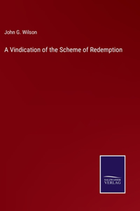 Vindication of the Scheme of Redemption