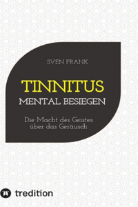Tinnitus mental besiegen