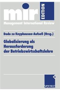 Globalisierung ALS Herausforderung Der Betriebswirtschaftslehre