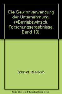 Die Gewinnverwendung Der Unternehmung