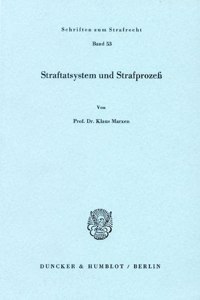Straftatsystem Und Strafprozess