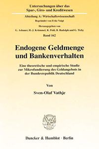 Endogene Geldmenge Und Bankenverhalten