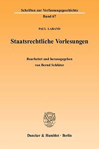 Staatsrechtliche Vorlesungen