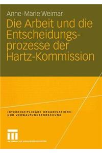 Arbeit Und Die Entscheidungsprozesse Der Hartz-Kommission