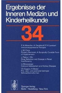 Ergebnisse Der Inneren Medizin Und Kinderheilkunde. Neue Folge / Advances in Internal Medicine and Pediatrics 34