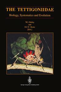 The Tettigoniidae:: Biology, Systematics and Evolution
