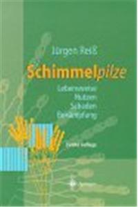 Schimmelpilze: Lebensweise, Nutzen, Schaden, Bek Mpfung