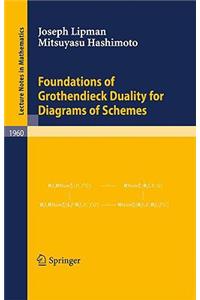 Foundations of Grothendieck Duality for Diagrams of Schemes